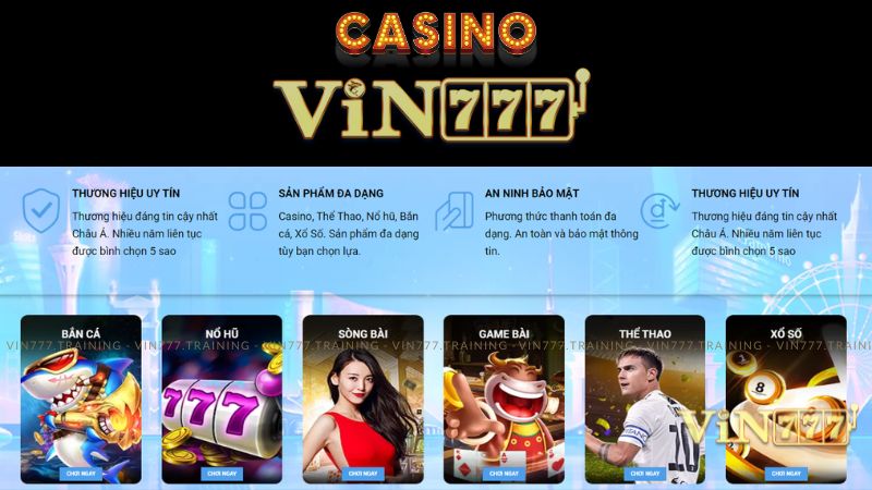 Vin777 là nhà cái cá cược trực tuyến được đánh giá cao